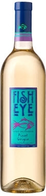 fisheye pinot grigio
