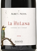 Albet I Noya Finca La Milana 2005, Do Penedès, Costers De L'ordal Bottle