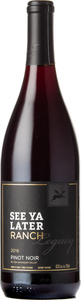 See Ya Later Ranch Legacy Pinot Noir 2016, Okanagan Valley Bottle