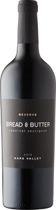 Bread & Butter Reserve Cabernet Sauvignon 2019, Napa Valley Bottle