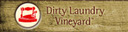 Dirty Laundry Vineyard